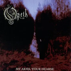 Opeth My Arms, Your Hearse Album Cover
