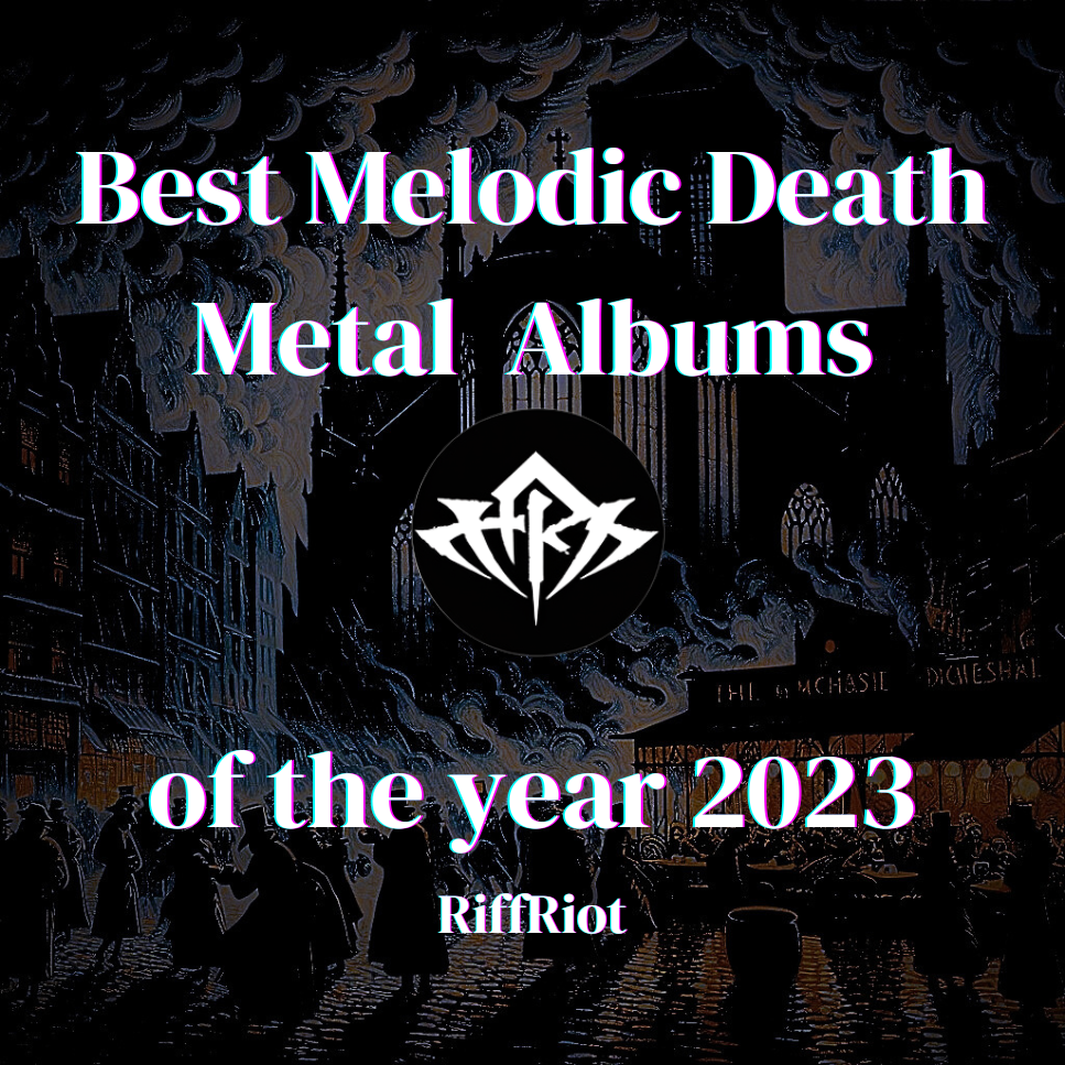 Best Melodic Death Metal Albums of 2023