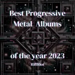 Best Progressive Metal Albums of 2023 post