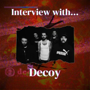 Interview with Decoy RiffRiot