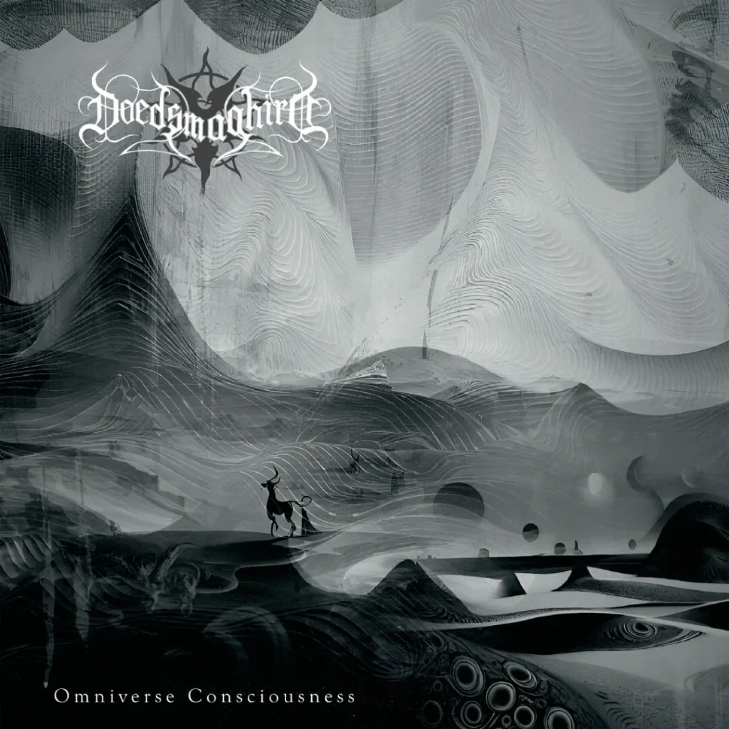 Doedsmaghird - Omniverse Consciousness