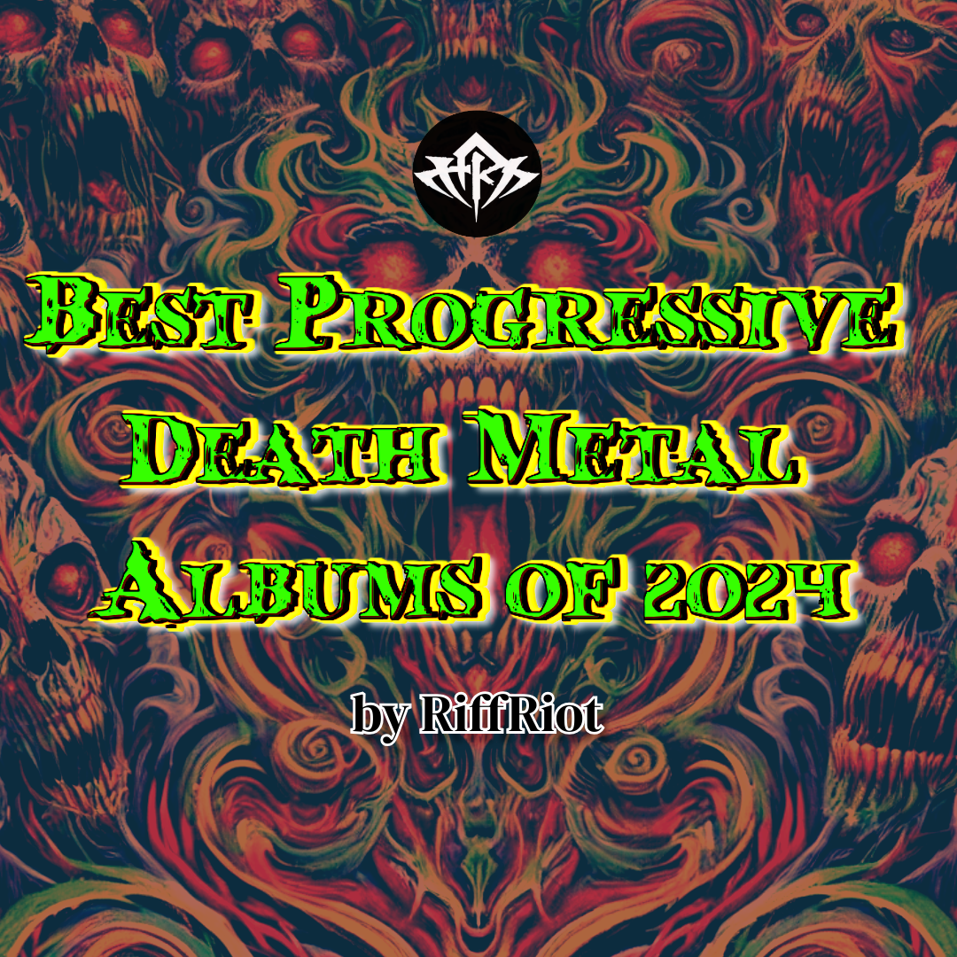 Best Progressive Death Metal Albums of 2024 RiffRiot (2)