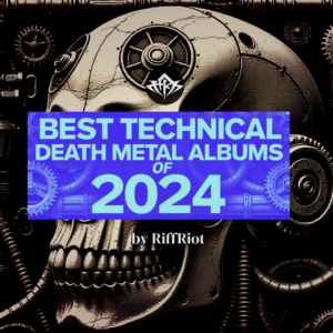 Best Tech Death Albums of 2024 RiffRiot