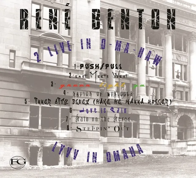 Rene Benton – ‘2 Live in O-Ma-Haw; Lyvv in Omaha’ review